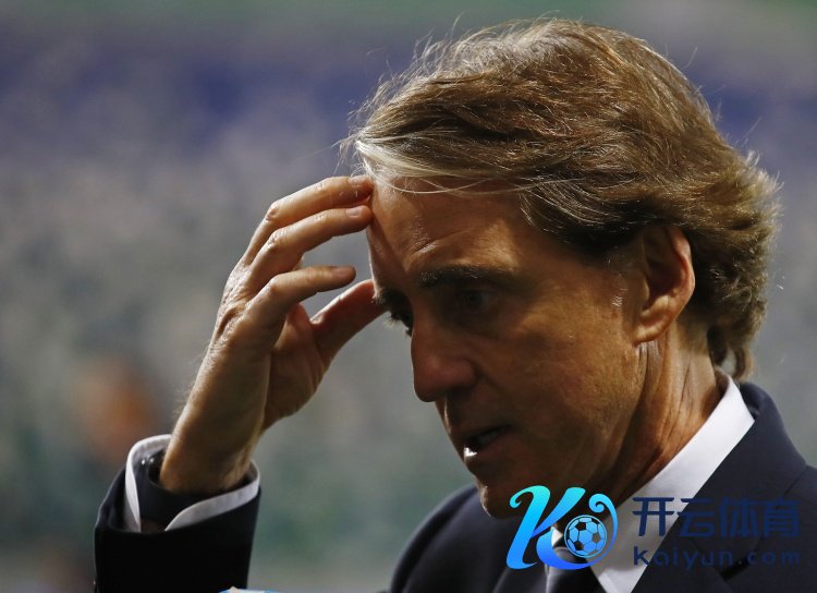 曼奇尼：如若能重来我不会离开意大利国度队，当今莫得球队有关我